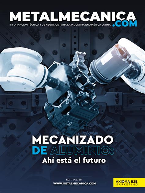 revista metalmecanica mexico|metalmecánica mexico.